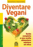 Diventare Vegani diventare vegani brenda davis libro 101470