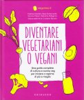 Diventare Vegetariani o Vegani 2
