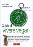 Guida al Vivere Vegan guida al vivere vegan libro 64113