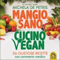 Mangio Sano, Cucino Vegan 7