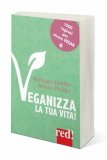 Veganizza la Tua Vita! veganizza la tua vita 115905